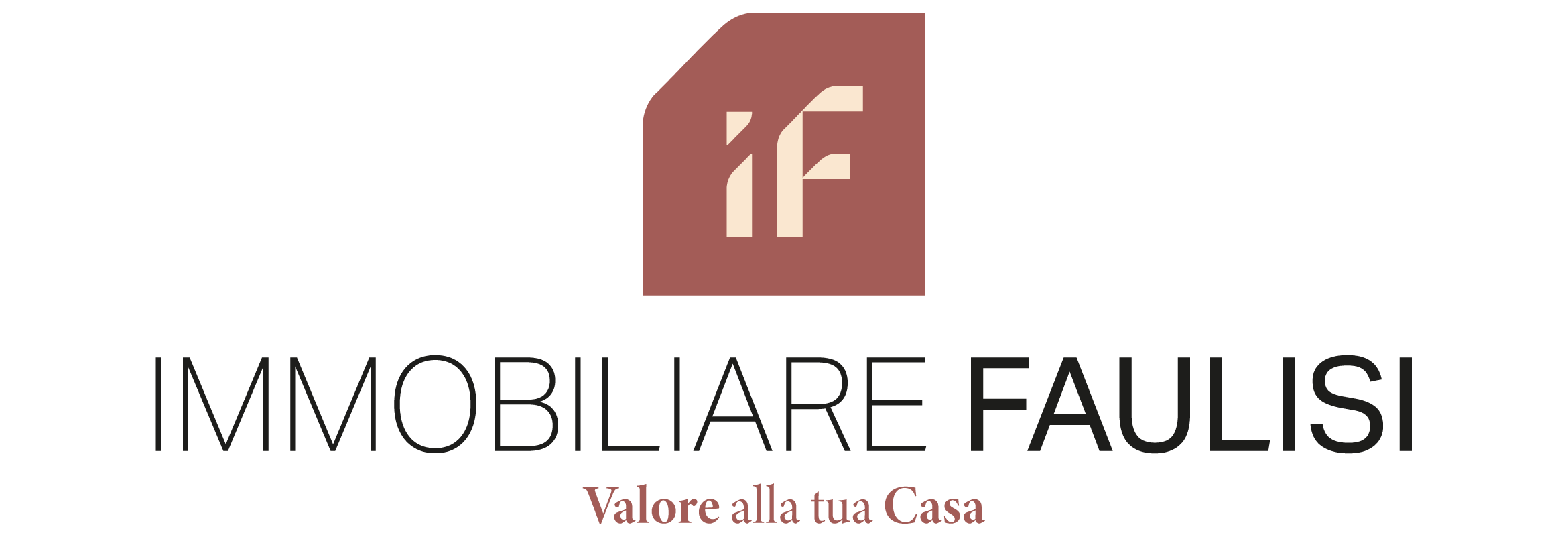 Logo dell'Immobiliare Faulisi: un IF stilizzato in bianco su un quadrato marrone, con IMMOBILIARE FAULISI in lettere maiuscole nere sotto, e Valore alla tua Casa in corsivo marrone sotto. Sfondo bianco.